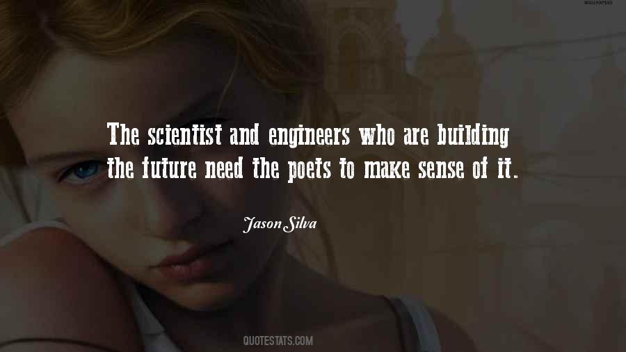 Quotes About Building The Future #704328