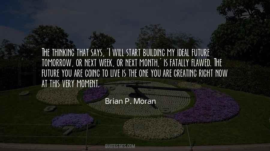 Quotes About Building The Future #918156