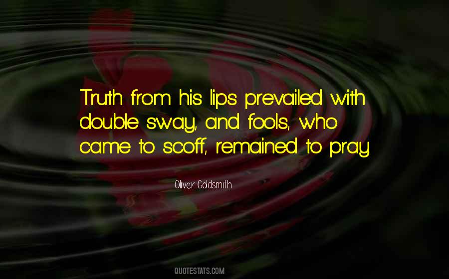 Prevailed Upon Quotes #241973