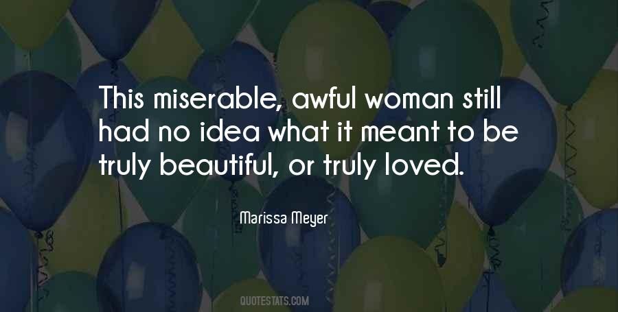 Quotes About Miserable Woman #478316