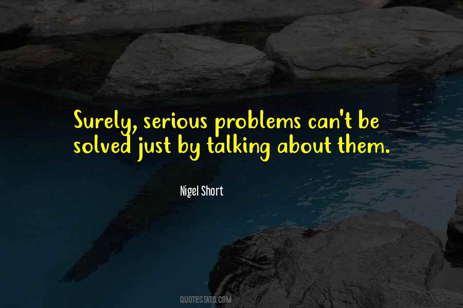 Problems Can Be Solved Quotes #1265009