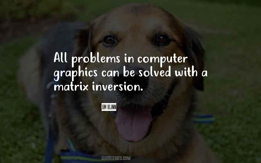 Problems Can Be Solved Quotes #128960