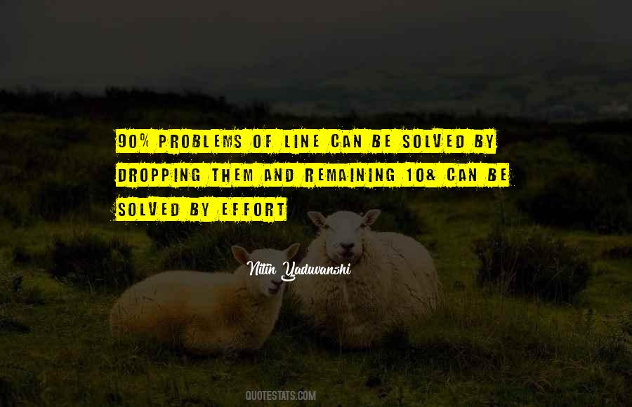 Problems Can Be Solved Quotes #132103