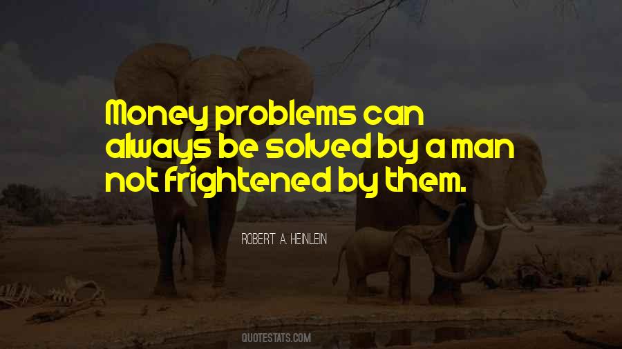 Problems Can Be Solved Quotes #1504151