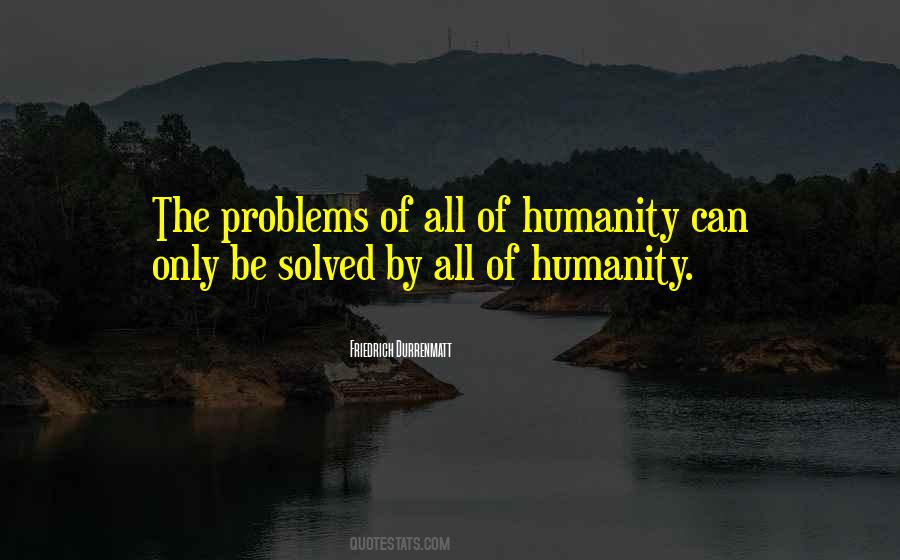 Problems Can Be Solved Quotes #466597