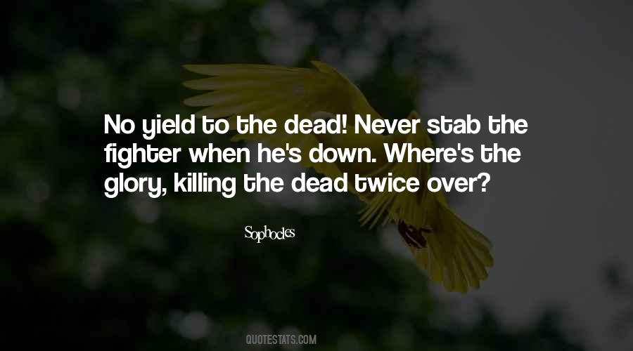 Quotes About Killing #1805958