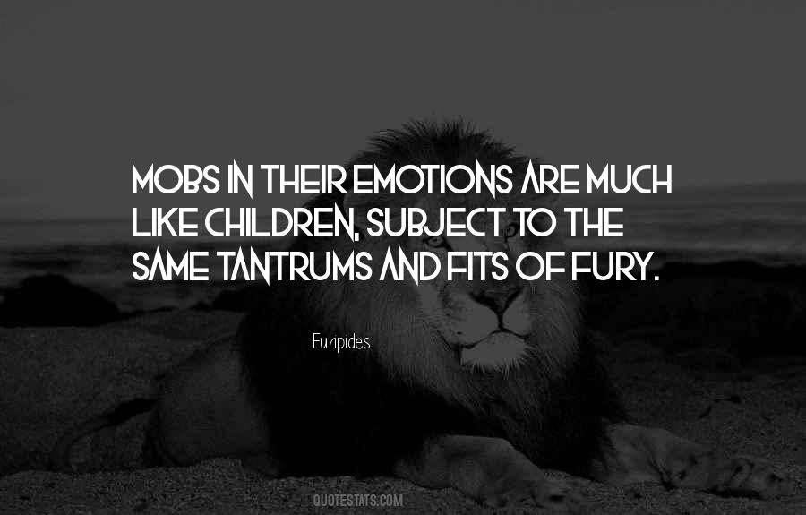 Quotes About Children's Tantrums #541973