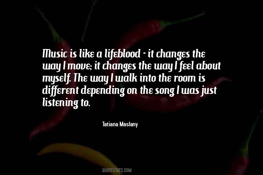 Quotes About Listening To Different Music #1869784