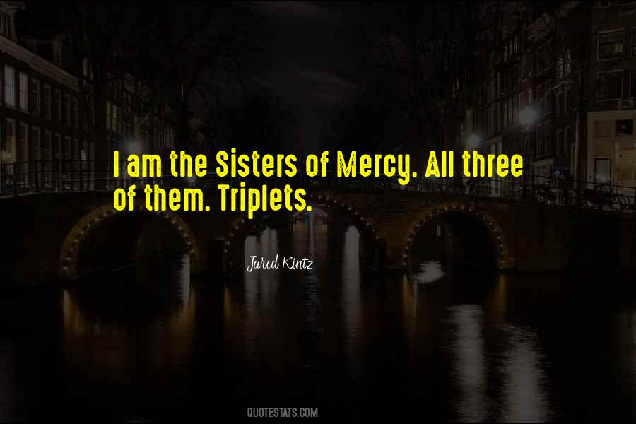 Quotes About Triplets #697493