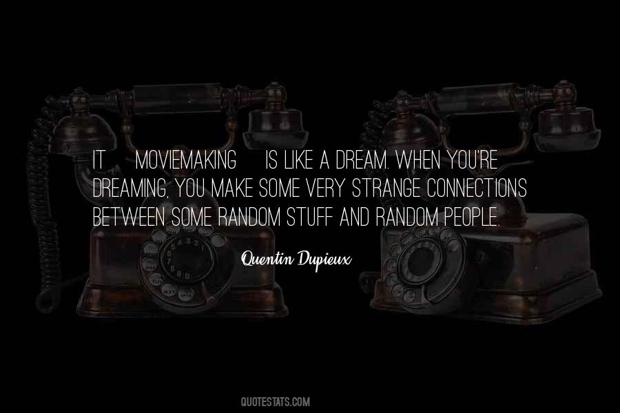 Strange Dream Quotes #719869