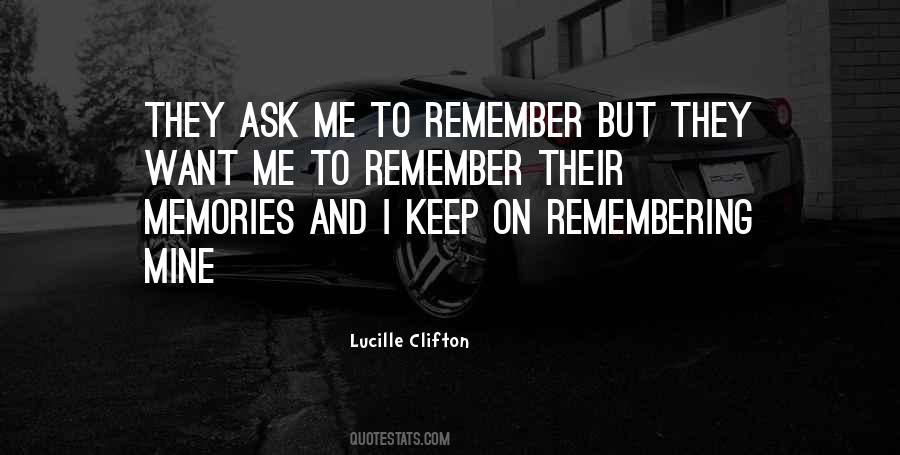 Quotes About Remembering Me #1015772