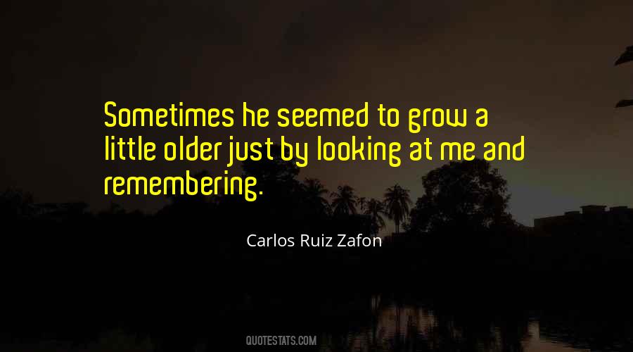 Quotes About Remembering Me #1422413