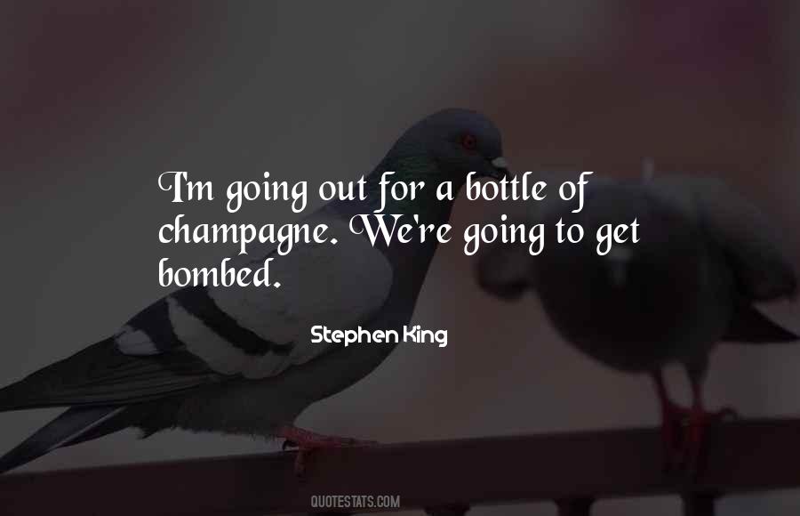 Quotes About Champagne Drinking #370492