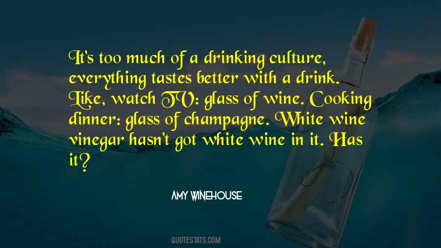 Quotes About Champagne Drinking #467443