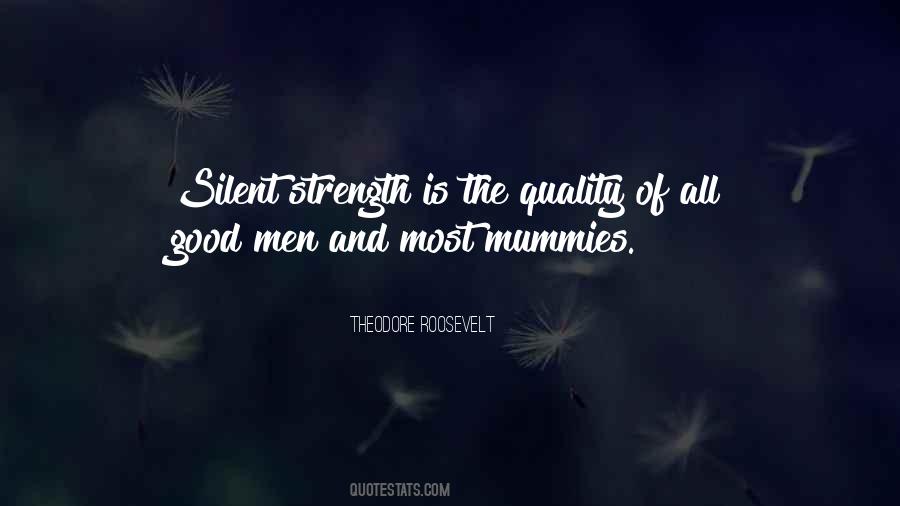 Quotes About Silent Strength #1105087