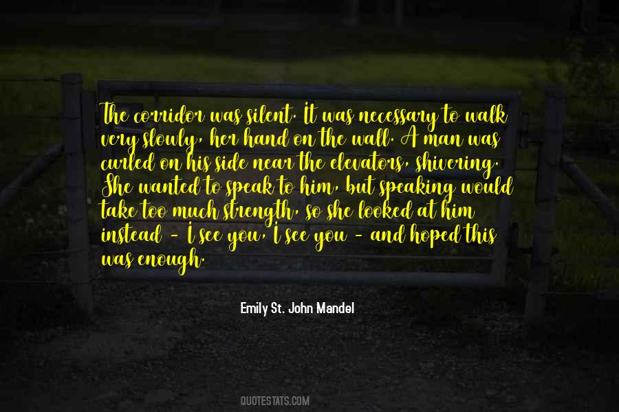 Quotes About Silent Strength #714906