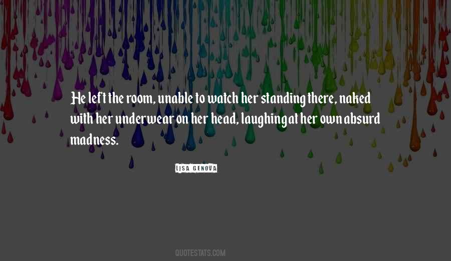 Quotes About Being The One Left Behind #5234