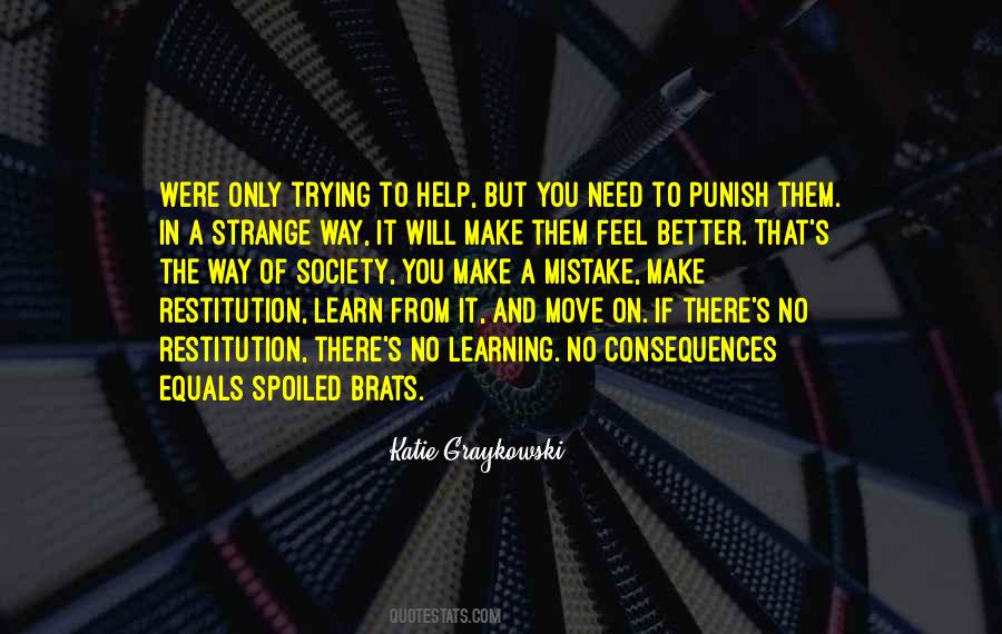 Learn From It Quotes #1276394