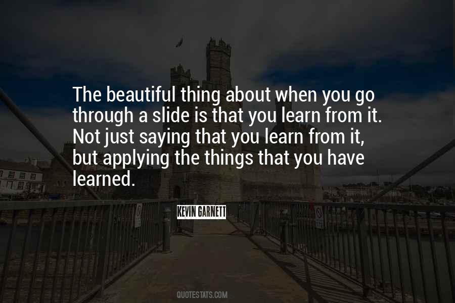 Learn From It Quotes #1313557