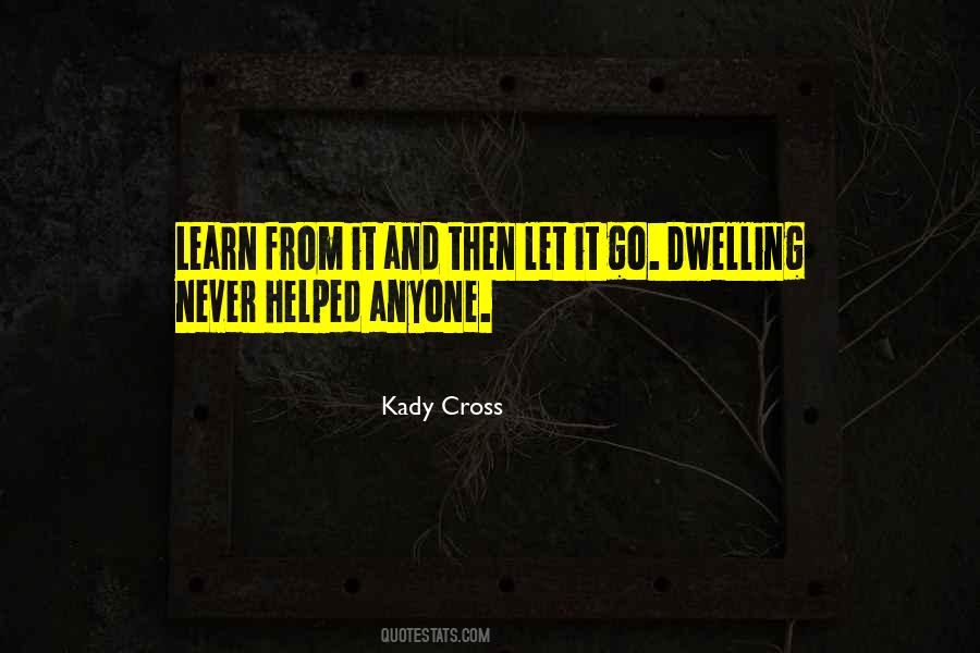 Learn From It Quotes #1346522
