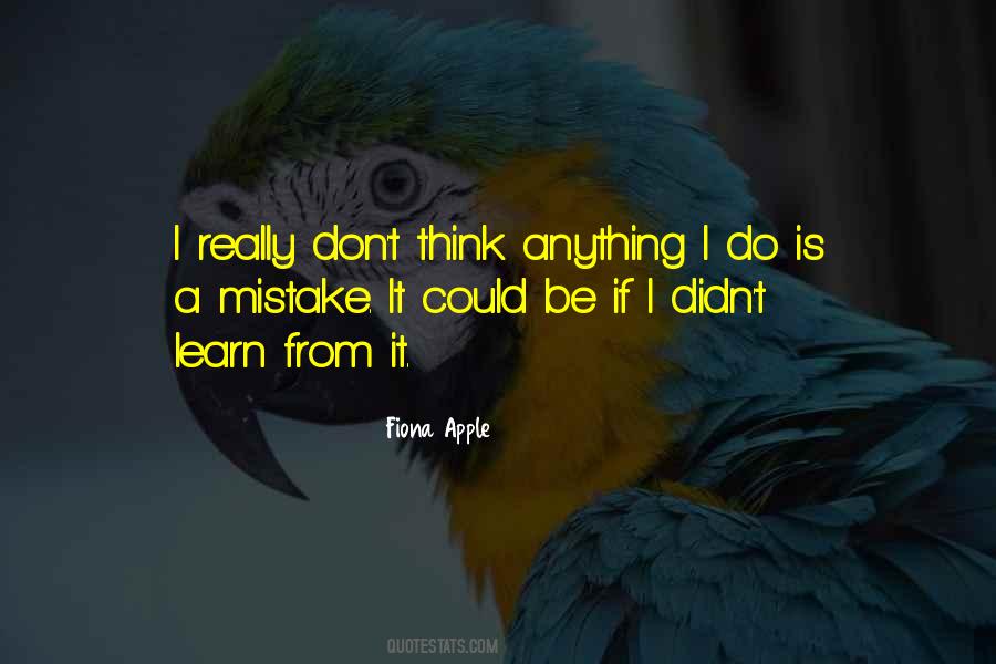 Learn From It Quotes #1675968