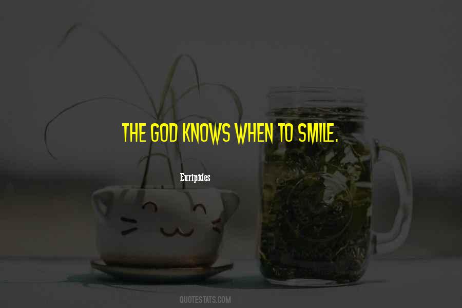 Quotes About To Smile #1005422