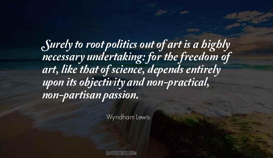 Quotes About Politics And Art #1189367