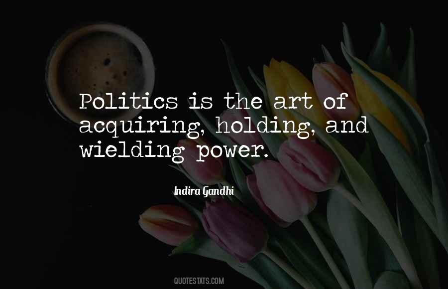 Quotes About Politics And Art #159917
