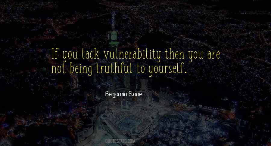 Quotes About Being Truthful To Yourself #741345
