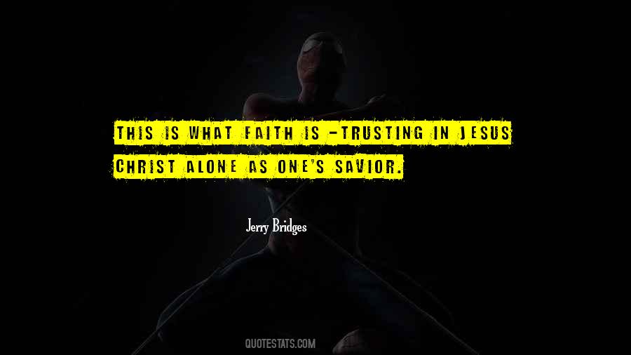 Trusting In Jesus Quotes #1481307