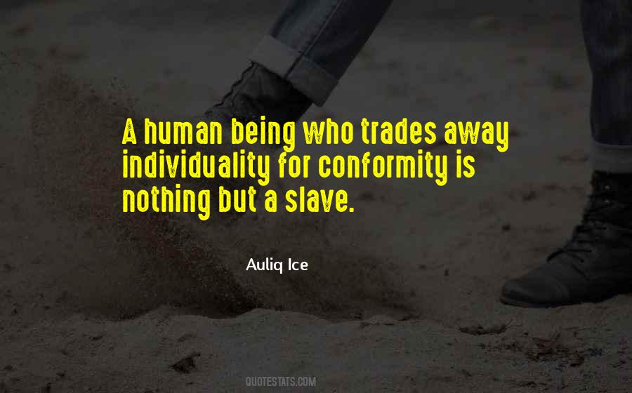 Quotes About Society And Conformity #298977