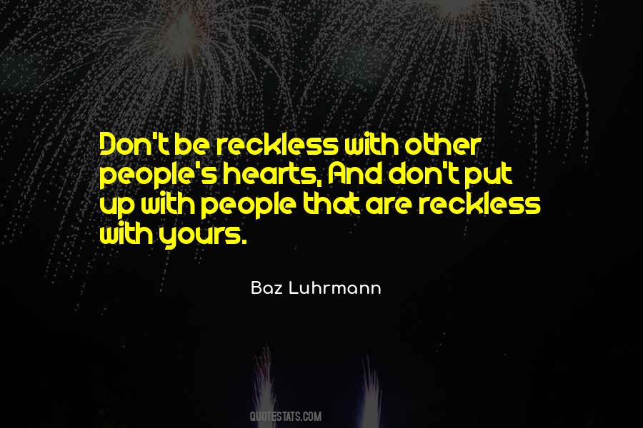 Quotes About Reckless #858641