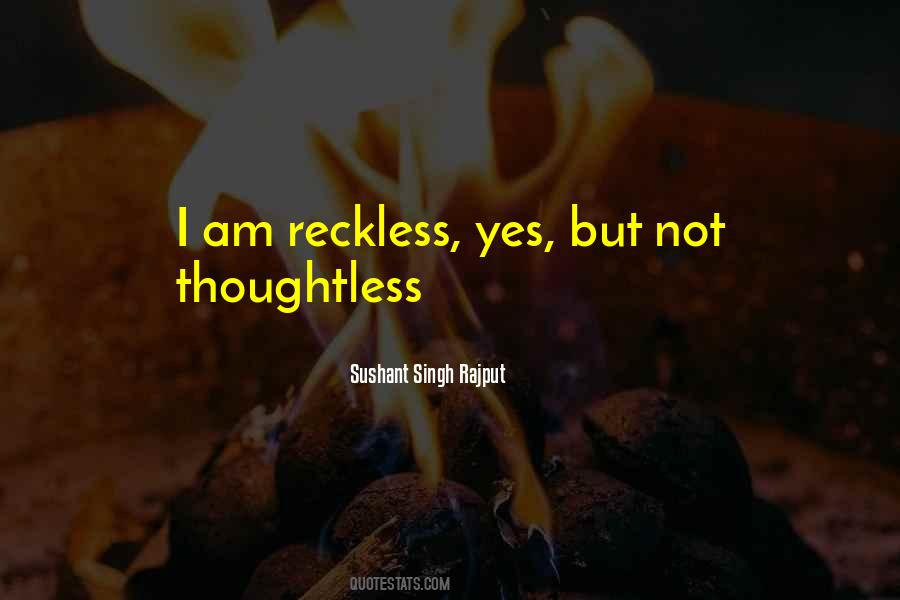 Quotes About Reckless #869953