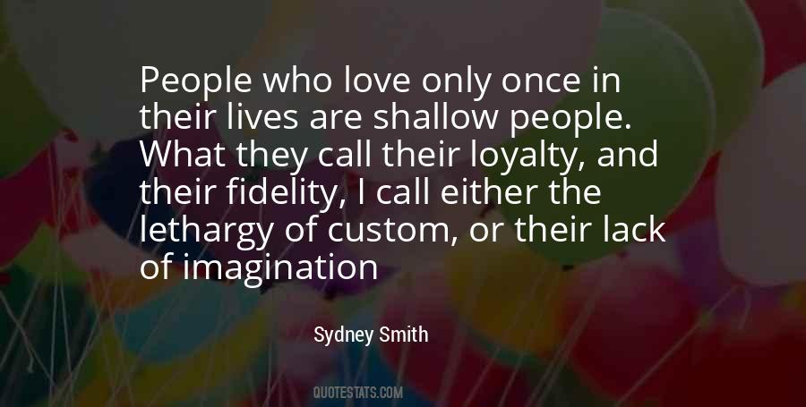 Love And Fidelity Quotes #702959