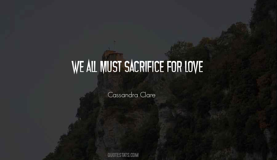 Quotes About Sacrifice Love #297708