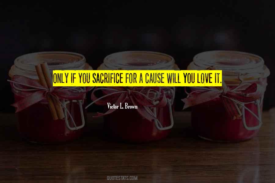 Quotes About Sacrifice Love #35373