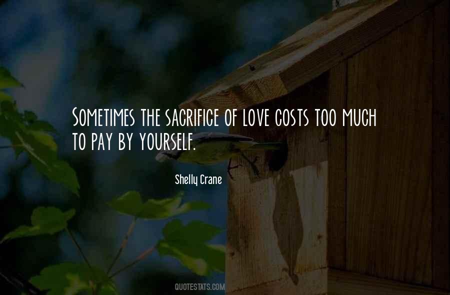 Quotes About Sacrifice Love #93844