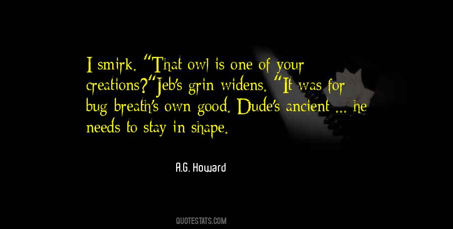 Good Dude Quotes #1073486