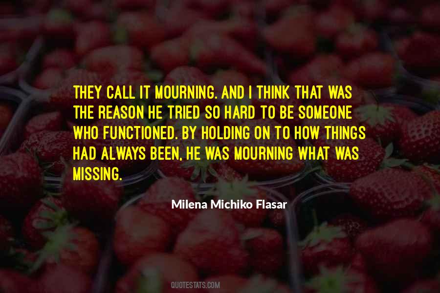 Quotes About Missing #1878671