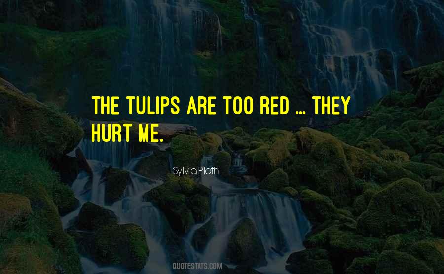 Quotes About Tulips #1721607