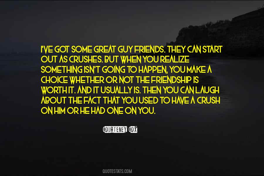 Quotes About Great Guy Friends #1351144