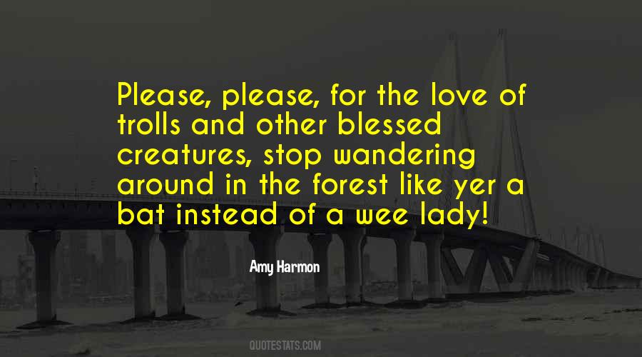 Forest Love Quotes #121084