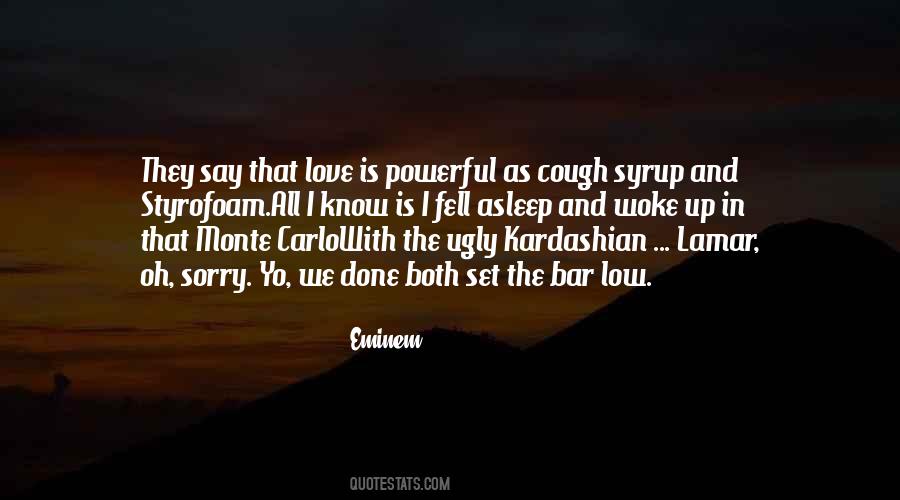 Set The Bar Low Quotes #771419