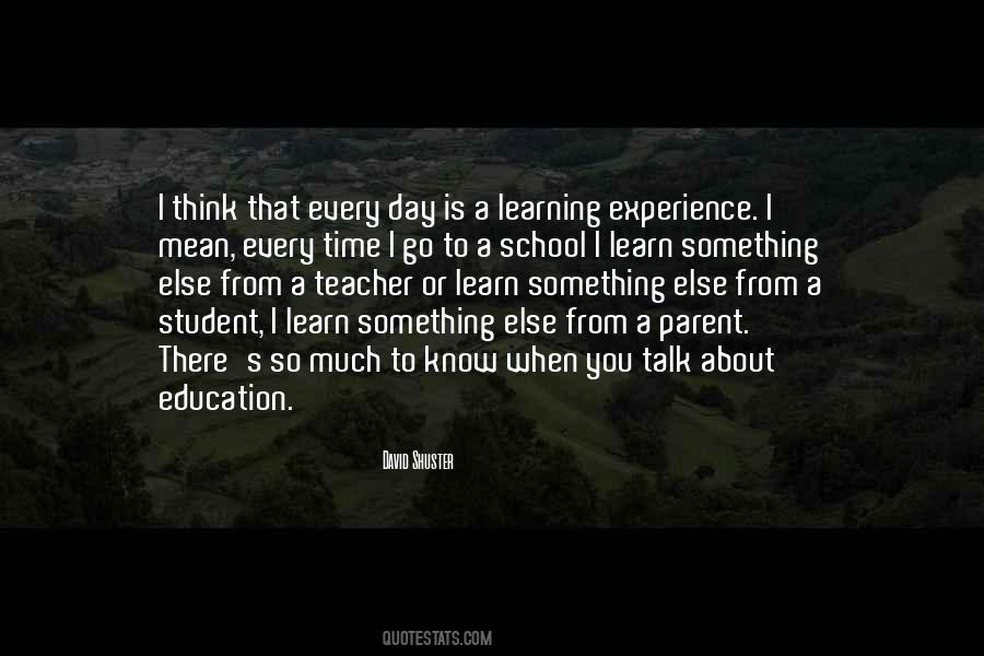 Quotes About Learning From Experience #1489724