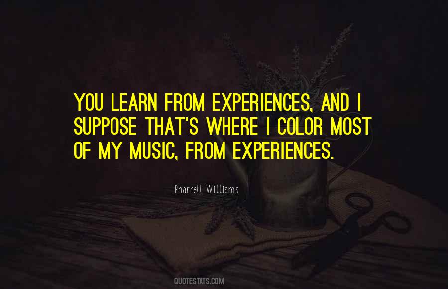 Quotes About Learning From Experience #438167