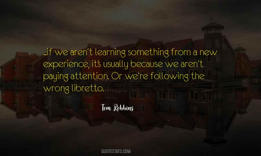 Quotes About Learning From Experience #482499