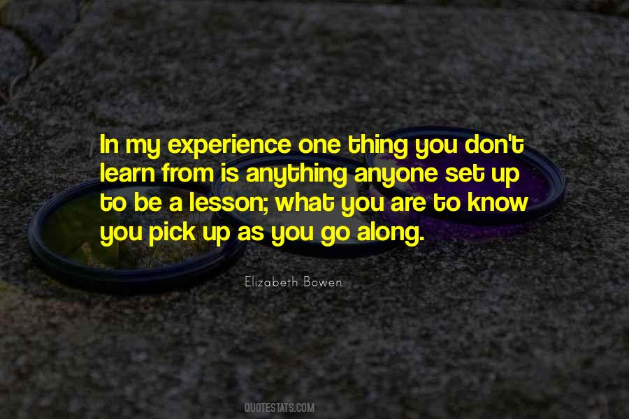 Quotes About Learning From Experience #874493