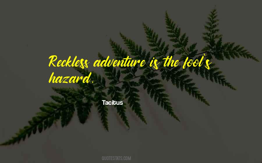 Quotes About Hazard #1040328