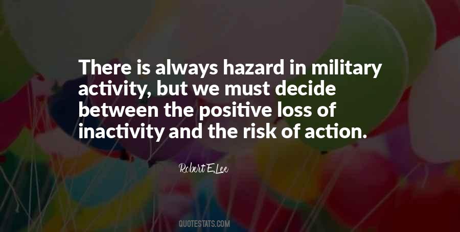 Quotes About Hazard #995943