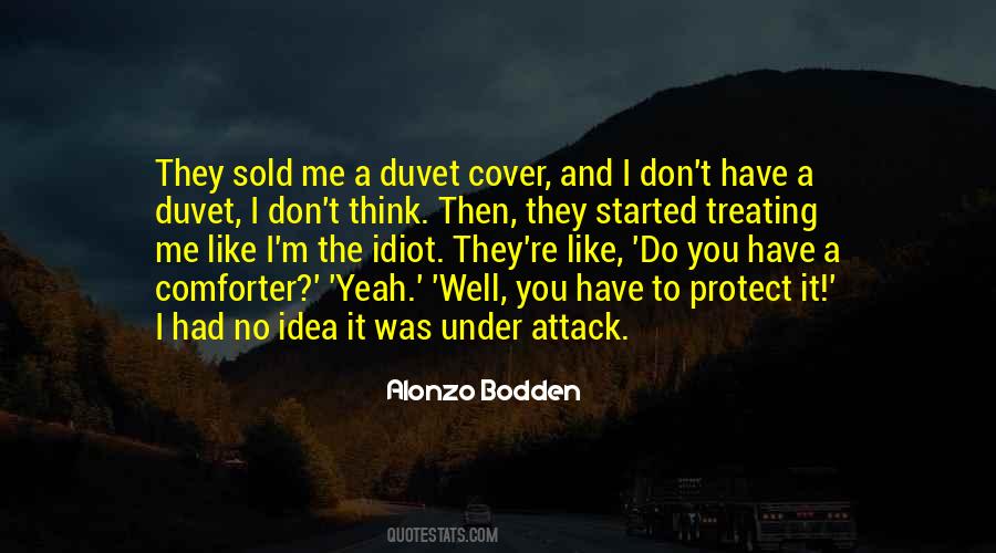 The Idiot Quotes #1232910